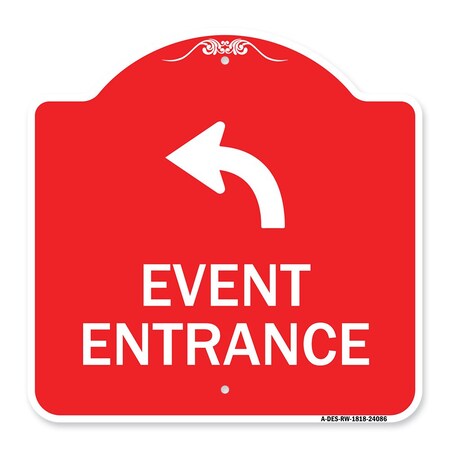 Event Entrance With Upper Left Arrow, Red & White Aluminum Architectural Sign